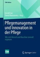 Pflegemanagement Und Innovation in Der Pflege