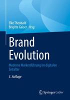 Brand Evolution : Moderne Markenführung im digitalen Zeitalter