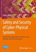 Safety and Security of Cyber-Physical Systems