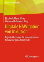 Digitale NAWIgation von Inklusion : Digitale Werkzeuge für einen inklusiven Naturwissenschaftsunterricht