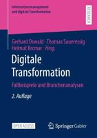 Digitale Transformation : Fallbeispiele und Branchenanalysen