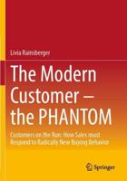 The Modern Customer - The PHANTOM