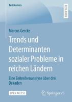 Trends Und Determinanten Sozialer Probleme in Reichen Ländern