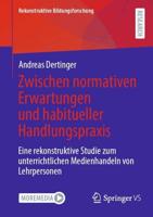 Zwischen Normativen Erwartungen Und Habitueller Handlungspraxis