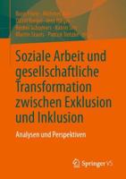 Soziale Arbeit Und Gesellschaftliche Transformation Zwischen Exklusion Und Inklusion