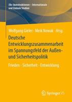 Deutsche Entwicklungszusammenarbeit Im Spannungsfeld Der Auen- Und Sicherheitspolitik