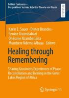 Healing Through Remembering