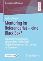 Mentoring Im Referendariat - Eine Black Box?
