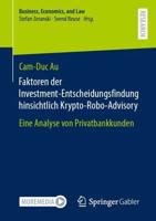 Faktoren Der Investment-Entscheidungsfindung Hinsichtlich Krypto-Robo-Advisory