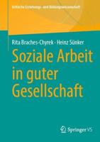 Soziale Arbeit in Guter Gesellschaft