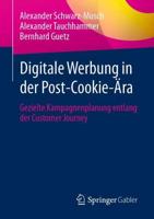 Digitale Werbung in Der Post-Cookie-Åra