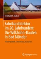 Fabrikarchitektur Im 20. Jahrhundert: Die Wilkhahn-Bauten in Bad Münder