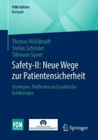Safety-II: Neue Wege Zur Patientensicherheit Kompakt