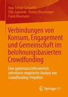 Verbindungen Von Konsum, Engagement Und Gemeinschaft Im Belohnungsbasierten Crowdfunding