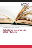 Soluciones integrales de salud y turismo