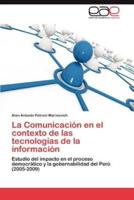 La Comunicacion En El Contexto de Las Tecnologias de La Informacion