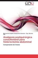 Analgesia Postquirurgica Consufentanil Para Histerectomia Abdominal