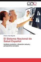 El Sistema Nacional de Salud Espanol