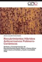 Recubrimientos Hibridos Anticorrosivos Polimero-Ceramicos