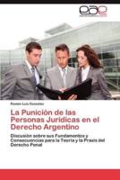 La Punicion de Las Personas Juridicas En El Derecho Argentino