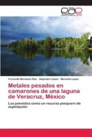 Metales pesados en camarones de una laguna de Veracruz, México