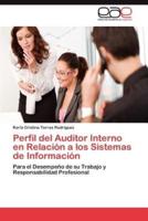 Perfil del Auditor Interno En Relacion a Los Sistemas de Informacion