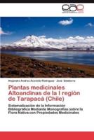 Plantas Medicinales Altoandinas de La I Region de Tarapaca (Chile)