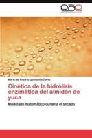 Cinetica de La Hidrolisis Enzimatica del Almidon de Yuca
