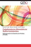 Catalizadores Bimetalicos Sulforresistentes