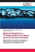 Materia Orgánica y Trihalometanos en Agua para Consumo Humano