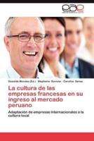 La Cultura de Las Empresas Francesas En Su Ingreso Al Mercado Peruano
