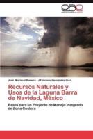 Recursos Naturales y Usos de La Laguna Barra de Navidad, Mexico