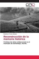 Reconstrucción De La Memoria Histórica