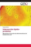 Interacción lípido-proteína: