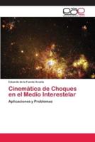 Cinemática de Choques en el Medio Interestelar