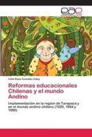 Reformas educacionales Chilenas y el mundo Andino