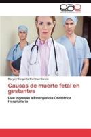 Causas de Muerte Fetal En Gestantes