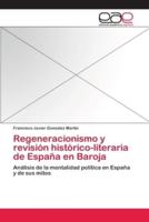Regeneracionismo y revisión histórico-literaria de España en Baroja