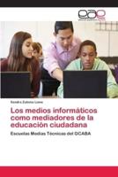 Los medios informáticos como mediadores de la educación ciudadana