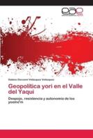 Geopolítica yori en el Valle del Yaqui