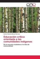 Crítica de la educación orientada a las comunidades indígenas