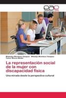 La representación social de la mujer con discapacidad física