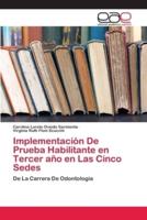 Implementación De Prueba Habilitante en Tercer año en Las Cinco Sedes