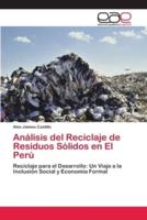 Análisis del Reciclaje de Residuos Sólidos en El Perú