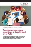 Consideraciones para Incentivar la Creatividad en el Aula