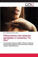 Infecciones con ulceras genitales o   Lesiones "in situ"