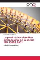 La producción científica internacional de la norma ISO 15489:2001
