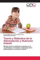 Teoría y Didáctica de la Alimentación y Nutrición Infantil