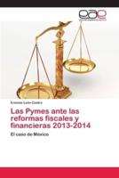 Las Pymes ante las reformas fiscales y financieras 2013-2014