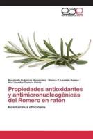 Propiedades antioxidantes y antimicronucleogénicas del Romero en ratón